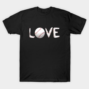 Baseball Love for Baseball Fans (White Letters) T-Shirt